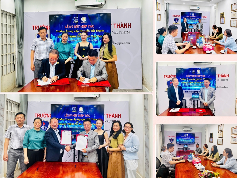 Top Ten Travel ký kết hợp tác chiến lược trong lĩnh vực đào tạo và du lịch cùng trường Trung Cấp Nguyễn Tất Thành