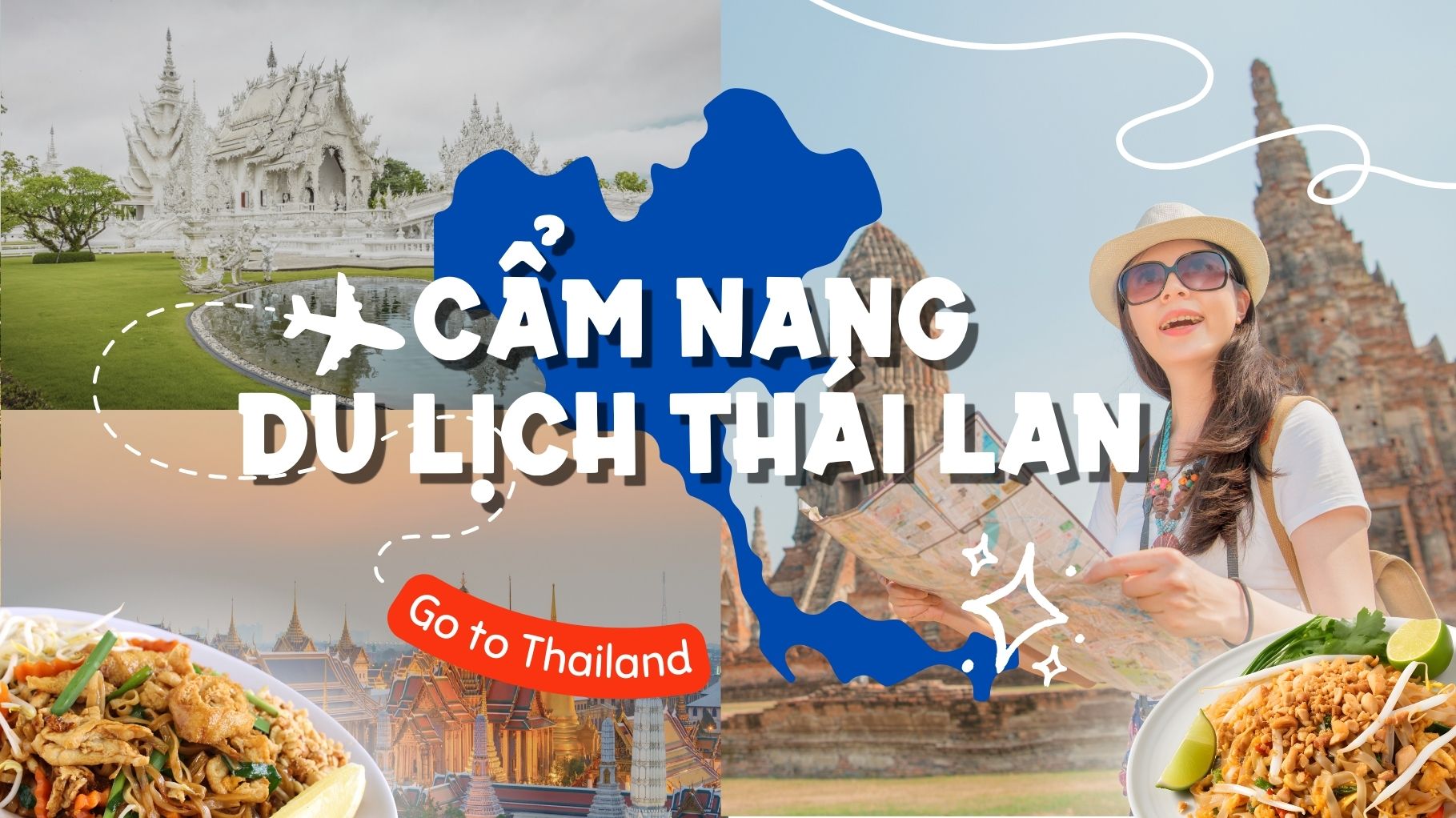 Trọn bộ bí kíp du lịch Thái Lan từ A-Z cho du khách