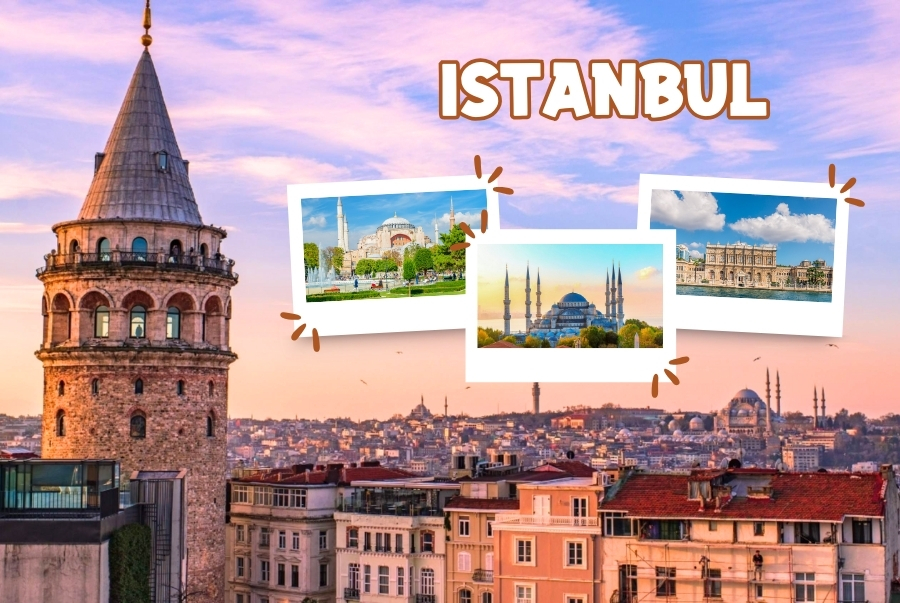 Gợi ý các địa điểm du lịch nổi tiếng tại Istanbul