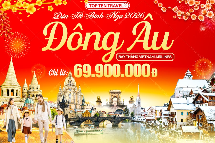 Tour du lịch Đông Âu tết giá tốt tại Top Ten Travel