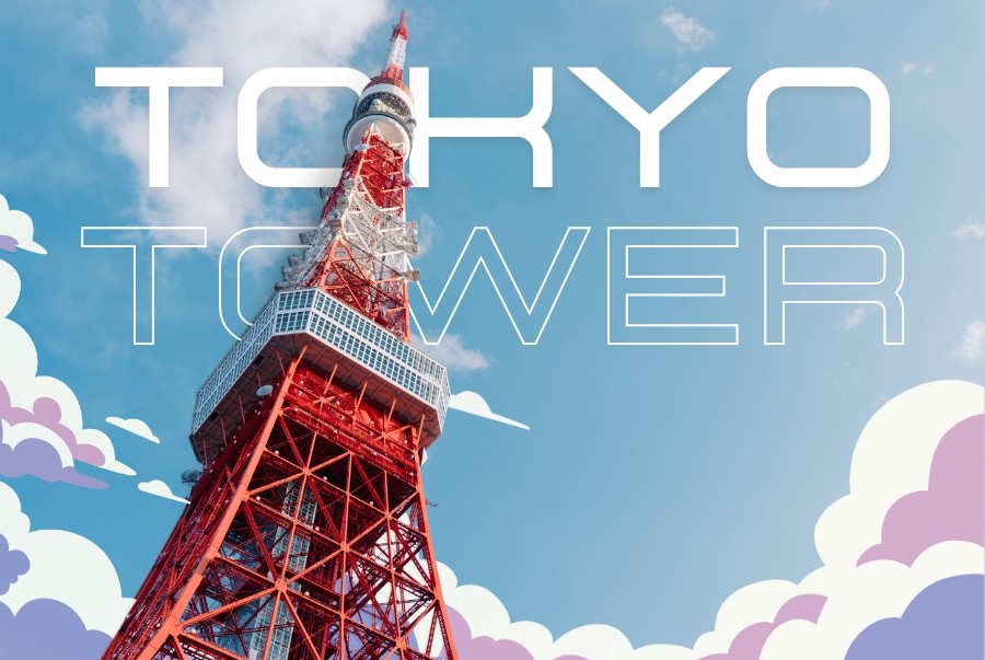 Kinh nghiệm tham quan Tháp Tokyo Nhật Bản