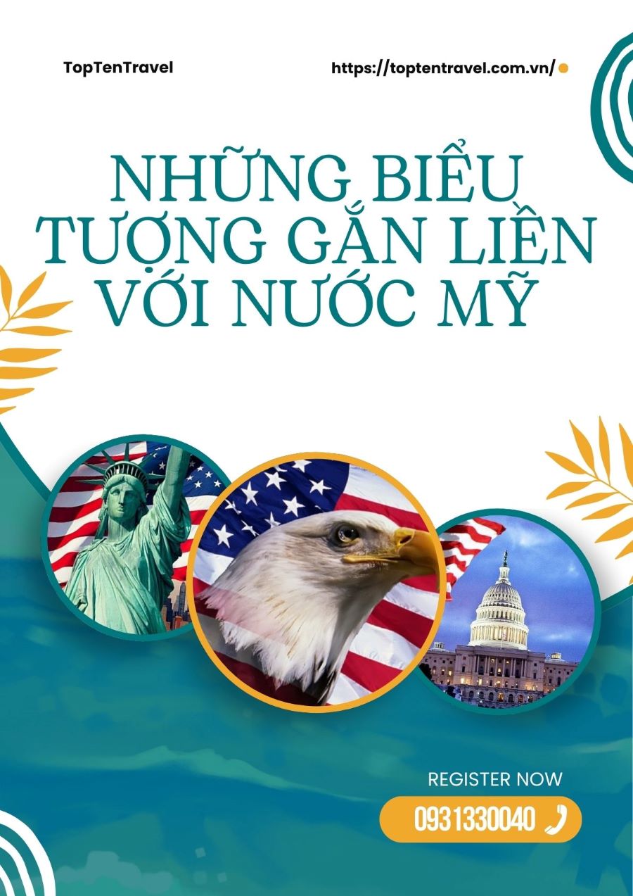 Khám Phá Những Biểu Tượng Gắn Liền Với Nước Mỹ