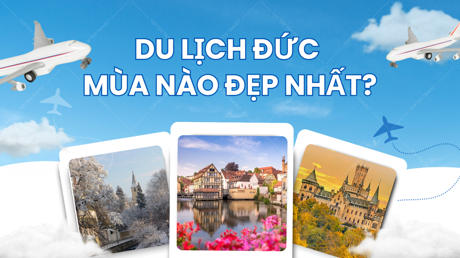Du lịch Đức mùa nào đẹp nhất?