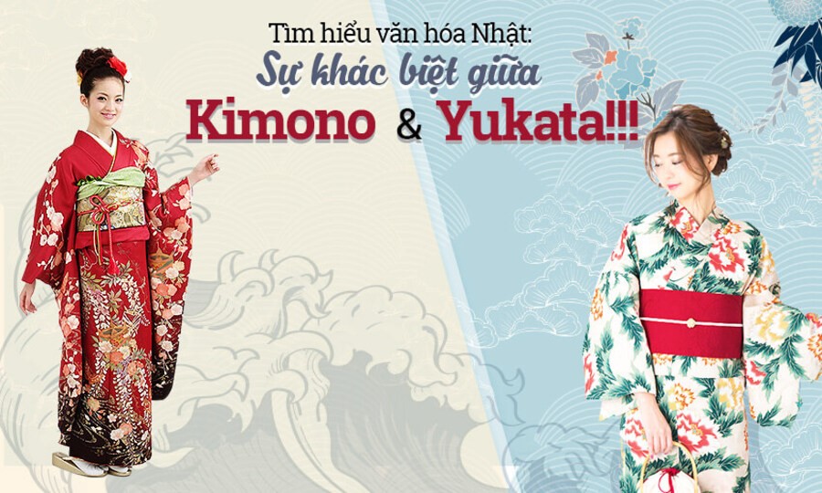 Sự khác biệt giữa Kimono và Yukata