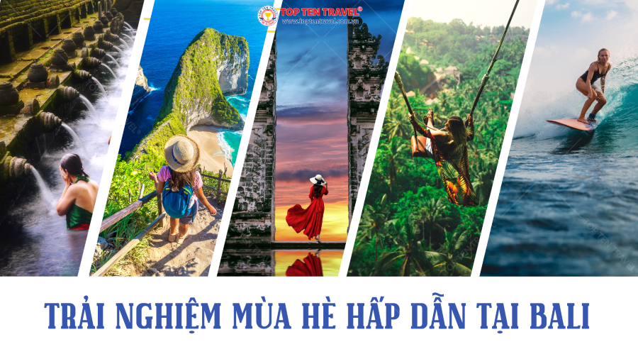 Các trải nghiệm mùa hè hấp dẫn tại Bali