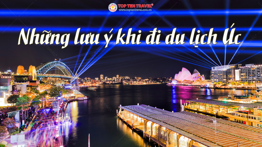 Những điều cần lưu ý khi đi du lịch tại Úc