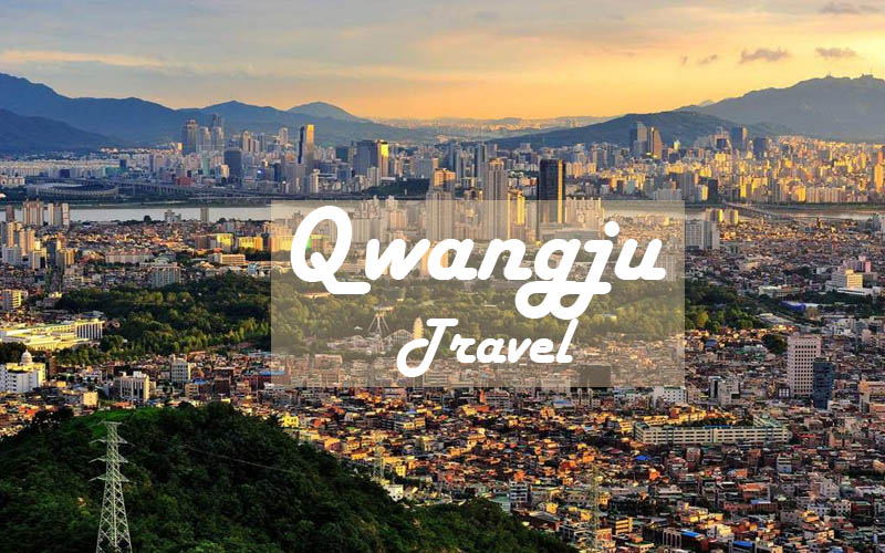 Khám phá thành Phố ánh sáng Gwangju – Hàn Quốc