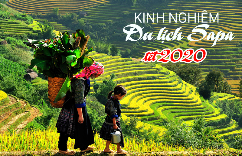 Bật mí kinh nghiệm du lịch Sapa Tết Nguyên Đán 2020 trong tầm tay