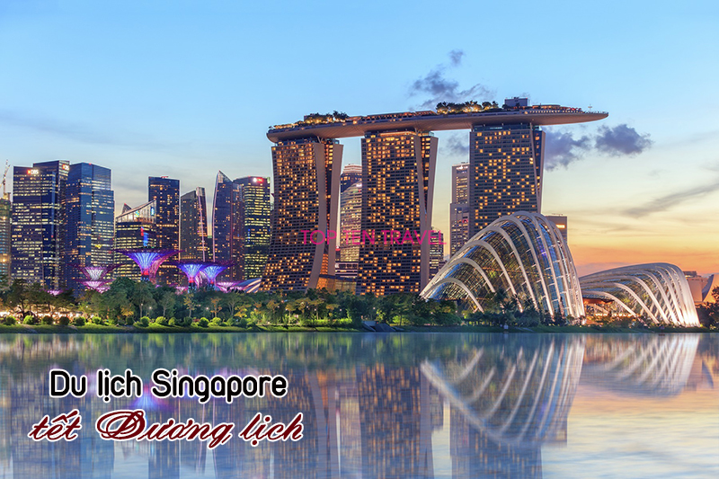 Hành trình khám phá du lịch Singapore dịp Tết dương lịch 2020
