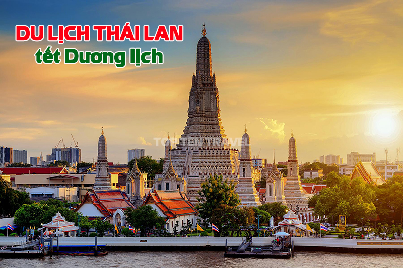 Top những điểm đến không thể bỏ qua khi đi du lịch Thái Lan Tết Dương lịch