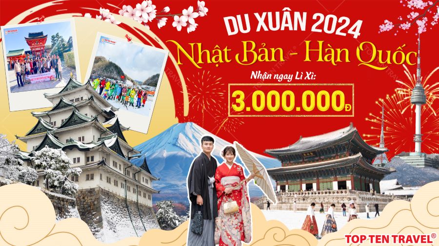 Nhận ngay 'QUÀ TẶNG TRỊ GIÁ 3 TRIỆU' khi đăng ký tour du lịch 'Hàn Quốc - Nhật Bản' tết 2024