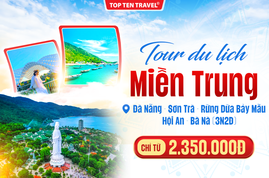 Tour Đà Nẵng - Sơn Trà - Rừng Dừa Bảy Mẫu - Hội An - Bà Nà 3N2Đ