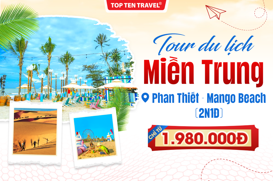 Khám phá Phan Thiết - Mango Beach 2N1Đ