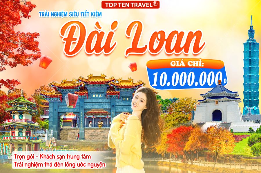 Tour Đài Loan Giá Tốt: Cao Hùng - Đài Trung - Đài Bắc 5N4D