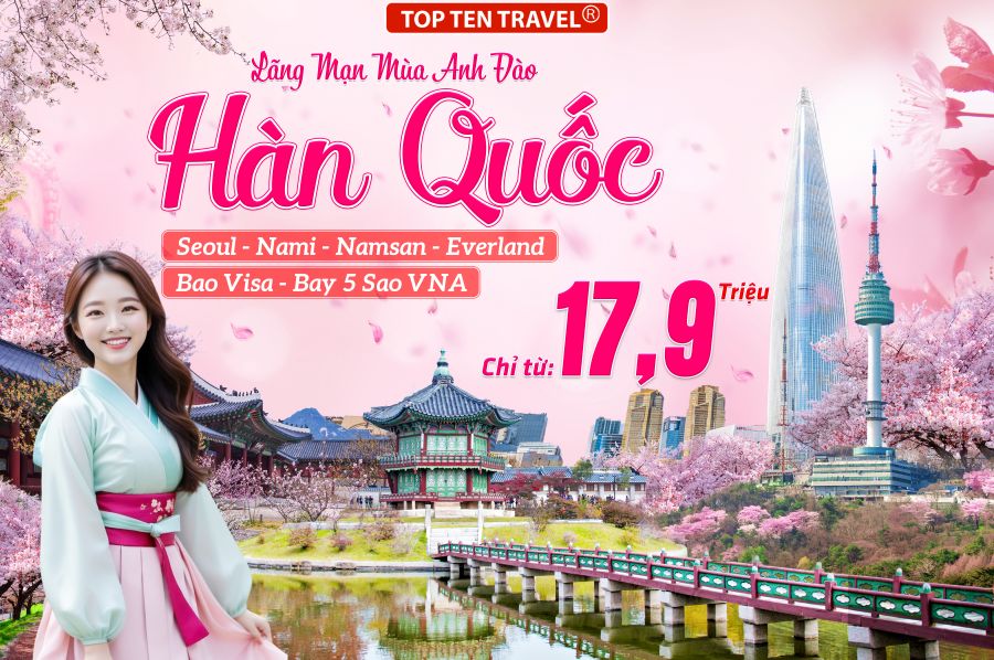 Tour Hàn Quốc du xuân 2026: Seoul - Nami - Everland 5N4Đ