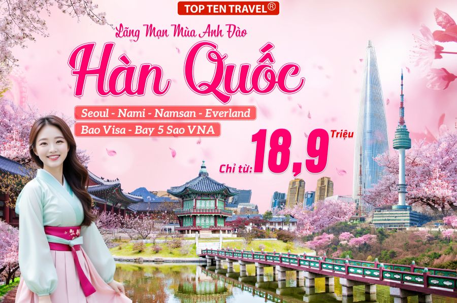 Tour Hàn Quốc du xuân 2026: Seoul - Nami - Everland 5N4Đ