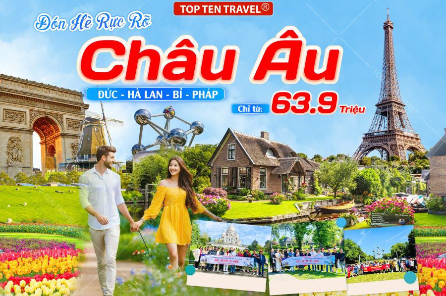 Du Lịch Châu Âu: Đức - Hà Lan - Bỉ - Pháp 8N8D