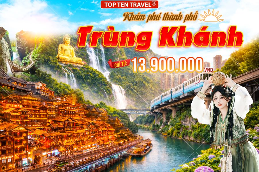 Tour Du Lịch Trung Quốc: Khám phá Trùng Khánh 4N3D