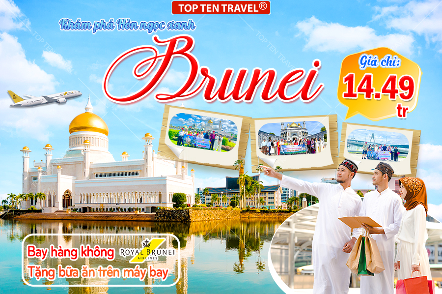 Tour du lịch Brunei - Trải nghiệm dịch vụ cao cấp, giá tốt 