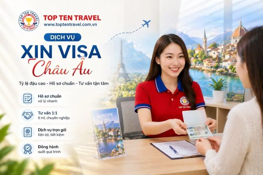 Dịch vụ visa Châu Âu của Top Ten Travel là giải pháp hàng đầu cho hành trình khám phá trời Âu