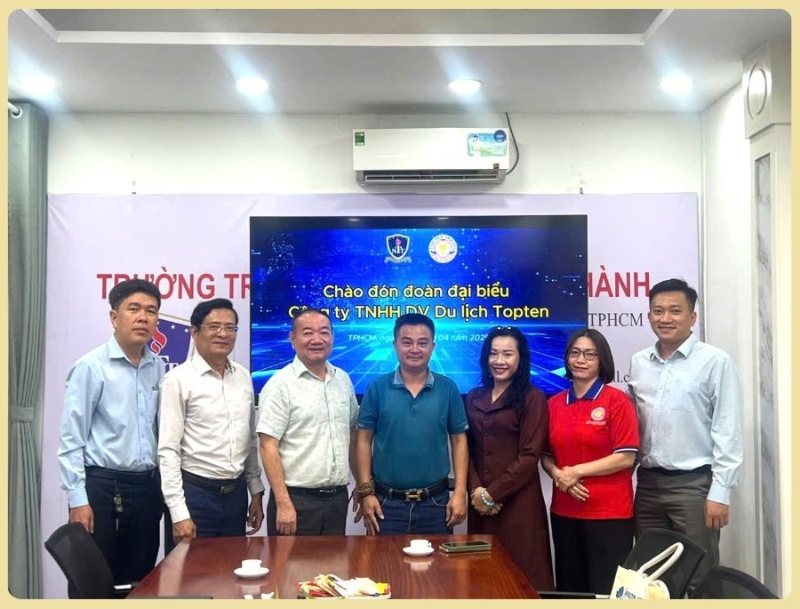 Buổi gặp mặt và làm việc giữa Ông Dương Bá Hưng - Tổng Giám Đốc Công Ty Top Ten Travel và Đại Diện Trường Nghề Nguyễn Tất Thành