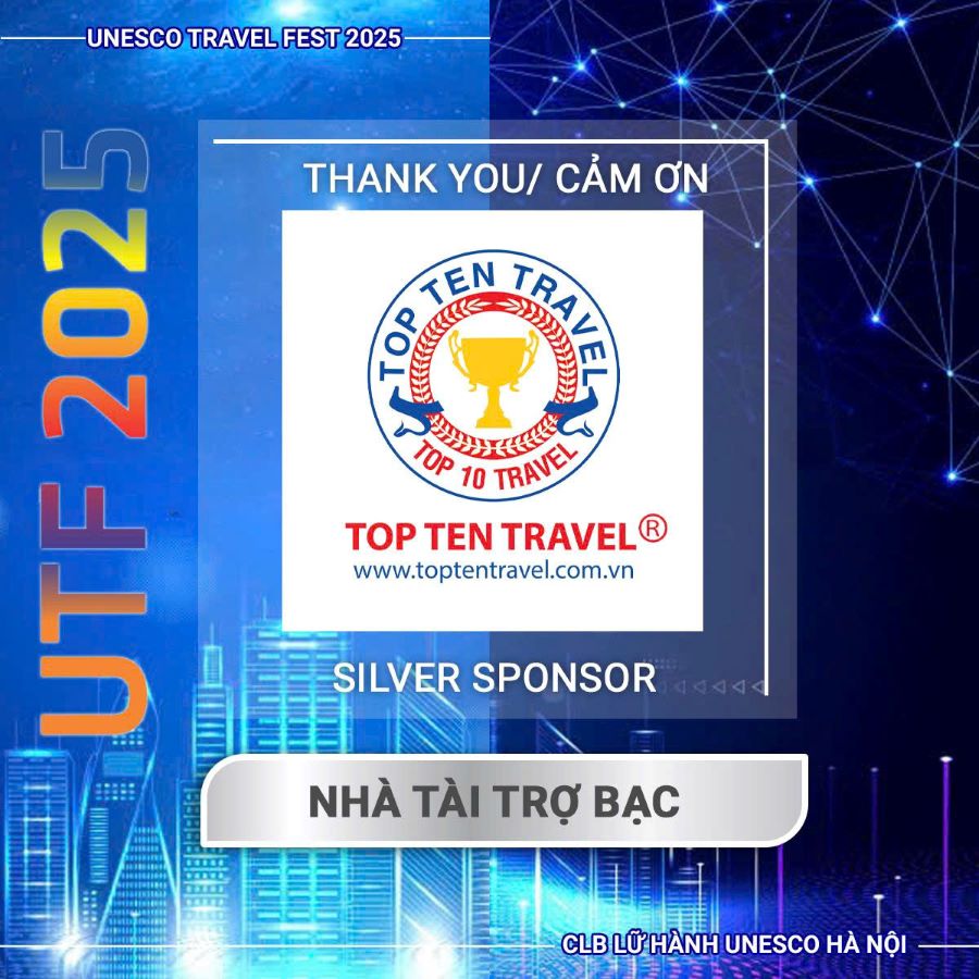 Top Ten Travel tham dự Unesco Travel Fest 2025 với cương vị là Nhà Tài Trợ Bạc