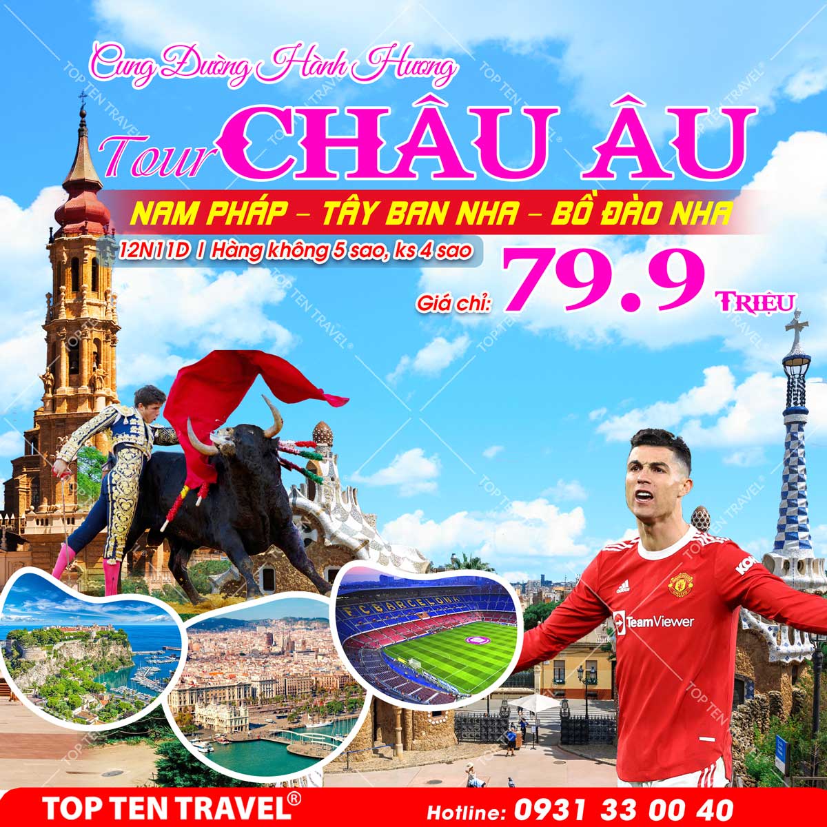Tour du lịch Châu Âu kahsm phá Nam Pháp - Tây Ban Nha - Bồ Đào Nha