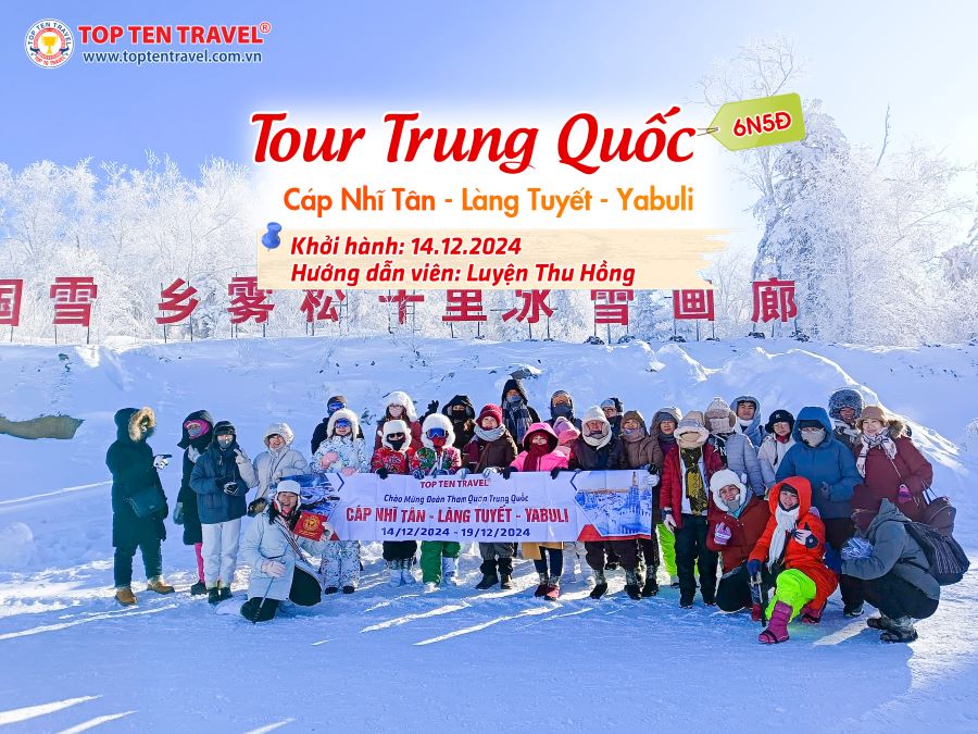 Tổng hợp hình đoàn tour Trung Quốc khởi hành vào tháng 12/2024